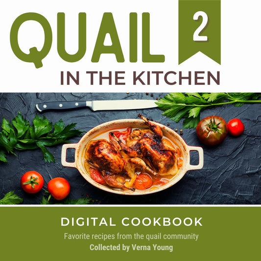 Quail in the Kitchen: Book 2 (PDF Download)
